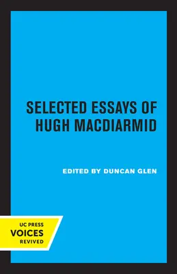 Hugh MacDiarmid válogatott esszéi - Selected Essays of Hugh MacDiarmid