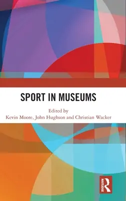 Sport a múzeumokban - Sport in Museums