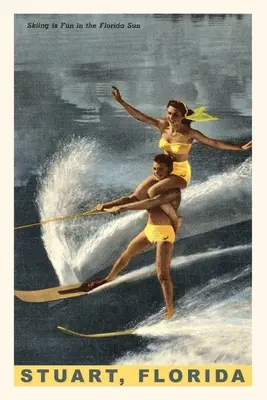 Vintage Journal Vízisíelés, Stuart, Florida - Vintage Journal Water Skiing, Stuart, Florida
