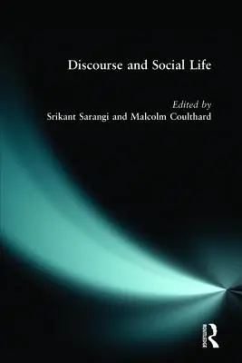 Diskurzus és társadalmi élet - Discourse and Social Life