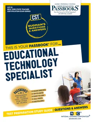 Oktatási technológiai szakember (CST-10): Passbooks tanulmányi útmutató - Educational Technology Specialist (CST-10): Passbooks Study Guide