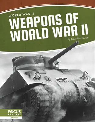 A második világháború fegyverei - Weapons of World War II