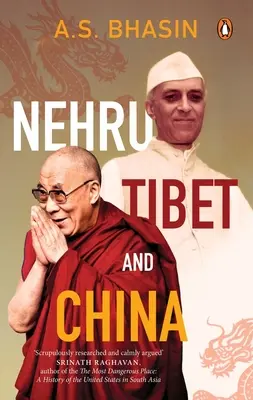 Nehru, Tibet és Kína - Nehru, Tibet and China