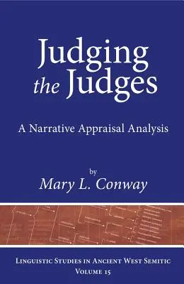 A bírák megítélése: Egy elbeszélő értékelő elemzés - Judging the Judges: A Narrative Appraisal Analysis