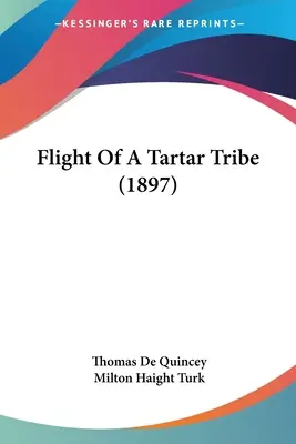 Egy tatár törzs menekülése (1897) - Flight Of A Tartar Tribe (1897)