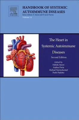 A szív a szisztémás autoimmun betegségekben: Volume 14 - The Heart in Systemic Autoimmune Diseases: Volume 14