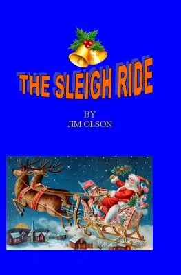 The Sleigh Ride