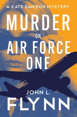 Gyilkosság az Air Force One-on - Murder on Air Force One