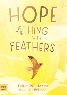 A remény a tollas dolog - Hope Is the Thing with Feathers