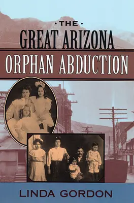 A nagy arizonai árvarablás - The Great Arizona Orphan Abduction