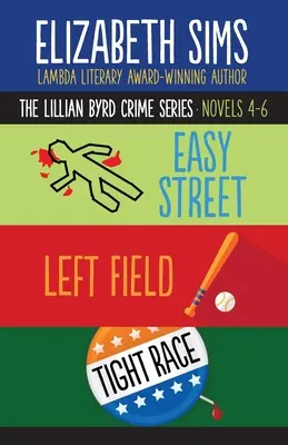 A Lillian Byrd krimisorozat 4-6. regénye - The Lillian Byrd Crime Series Novels 4-6