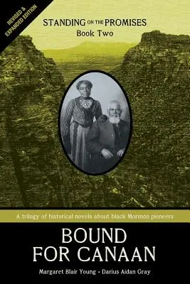 Bound for Canaan: Standing on the Promises, Book Two