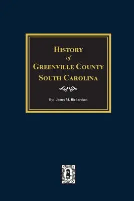 Greenville megye története, Dél-Karolina - History of Greenville County, South Carolina