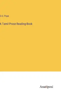 Egy tamil prózai olvasókönyv - A Tamil Prose Reading-Book