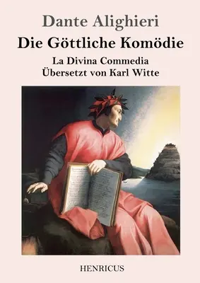 Die Gttliche Komdie: La Divina Commedia