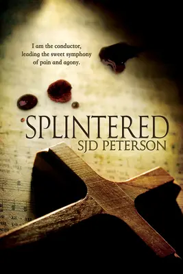 Splintered: Volume 1