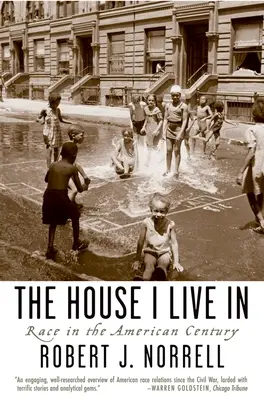 A ház, amelyben élek: Race in the American Century - The House I Live in: Race in the American Century