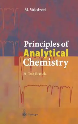 Az analitikai kémia alapjai: A Textbook - Principles of Analytical Chemistry: A Textbook