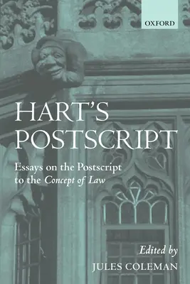 Hart utóirata: Esszék a jog fogalmának utóiratáról - Hart's PostScript: Essays on the PostScript to the Concept of Law