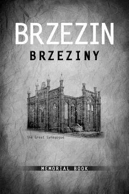 Brzezin emlékkönyv - Brzezin Memorial Book