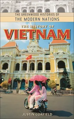 Vietnam története - The History of Vietnam