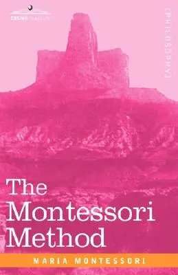 A Montessori-módszer - The Montessori Method