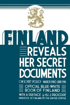 Finnország feltárja titkos dokumentumait - Finland Reveals Her Secret Documents