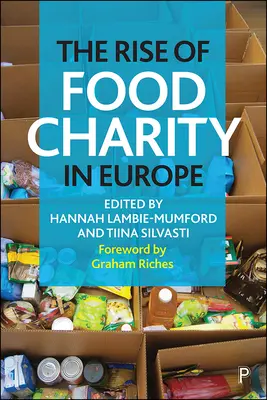 Az élelmiszerjótékonyság felemelkedése Európában - The Rise of Food Charity in Europe