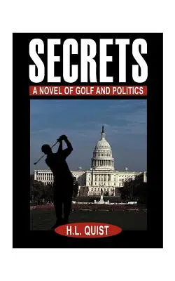 Titkok: A Golf és politika regénye - Secrets: A Novel of Golf and Politics