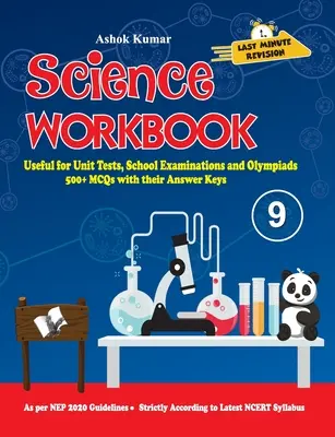 Tudományos munkafüzet 9. osztály: Hasznos az egységtesztekhez, iskolai vizsgákhoz és olimpiákhoz - Science Workbook Class 9: Useful for Unit Tests, School Examinations & Olympiads