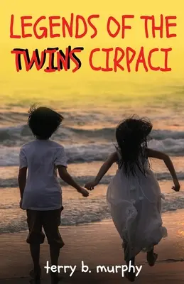 Az ikrek legendái Cirpaci - Legends of the Twins Cirpaci