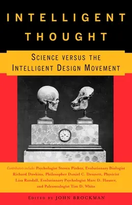 Intelligens gondolkodás: A tudomány és az intelligens tervezés mozgalma - Intelligent Thought: Science versus the Intelligent Design Movement