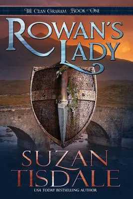 Rowan's Lady: A Graham-klán sorozat első könyve - Rowan's Lady: Book One of the Clan Graham Series