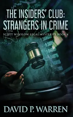 A bennfentesek klubja: Strangers In Crime - The Insiders' Club: Strangers In Crime