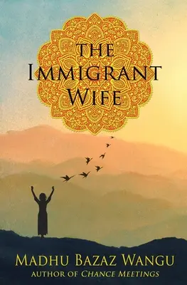 A bevándorló feleség - The Immigrant Wife
