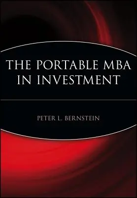 A hordozható MBA a befektetésről - The Portable MBA in Investment