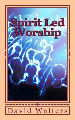 Lélek vezette istentisztelet - Spirit Led Worship