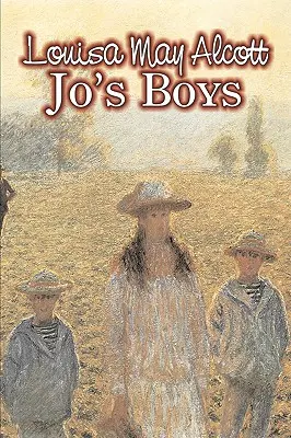 Jo's Boys by Louisa May Alcott, Fikció, Család, Klasszikusok, Klasszikusok - Jo's Boys by Louisa May Alcott, Fiction, Family, Classics