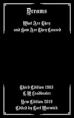 Álmok: Az álmok: Mik azok és hogyan keletkeznek - Dreams: What are They and How are They Caused