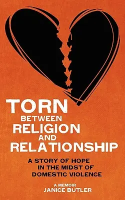 Torn between Religion and Relationship - Torn Between Religion and Relationship