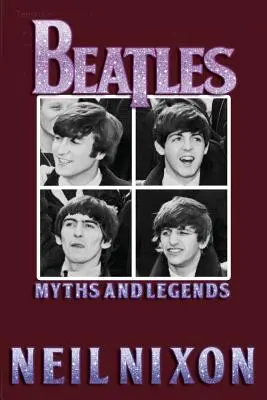 The Beatles: Mítoszok és legendák - The Beatles: Myths and Legends