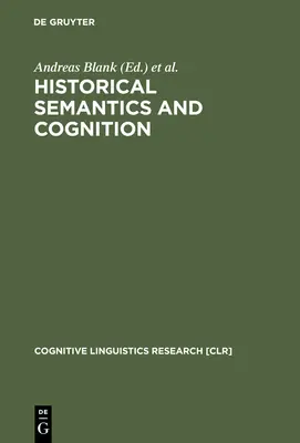 Történelmi szemantika és megismerés - Historical Semantics and Cognition