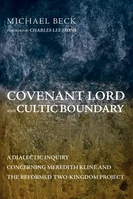 Pán smlouvy a kultická hranice - Covenant Lord and Cultic Boundary