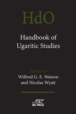 Az ugaritisztika kézikönyve - Handbook of Ugaritic Studies