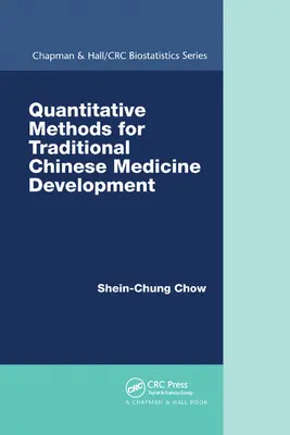 Kvantitatív módszerek a hagyományos kínai orvoslás fejlesztéséhez - Quantitative Methods for Traditional Chinese Medicine Development