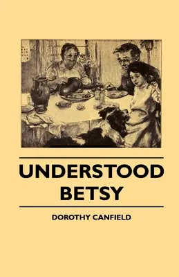 Megértett Betsy - Understood Betsy