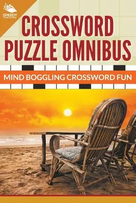 Crossword Puzzle Omnibus: Jumbo Mind Boggling keresztrejtvény Fun - Crossword Puzzle Omnibus: Jumbo Mind Boggling Crossword Fun