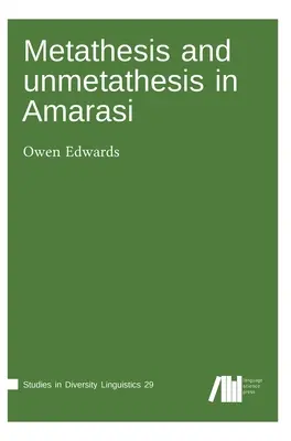 Metatézis és unmetatézis Amarasiban - Metathesis and unmetathesis in Amarasi