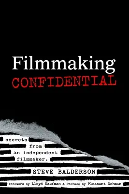 Filmkészítés bizalmas - Filmmaking Confidential