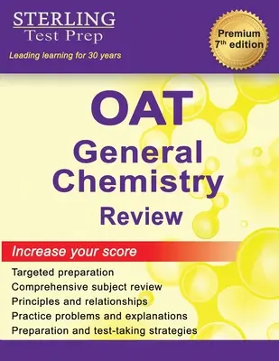 OAT általános kémia felülvizsgálata: Teljes tantárgy felülvizsgálata - OAT General Chemistry Review: Complete Subject Review